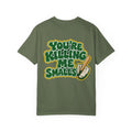You're Killing Me Smalls Graphic Tee